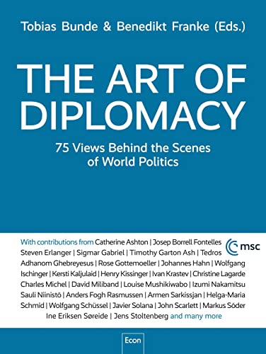 9783430210775: The Art of Diplomacy: 75 Views Behind the Scenes of World Policies