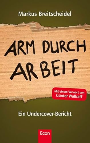 9783430300278: Arm durch Arbeit: Ein Undercover-Bericht