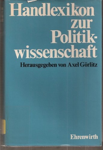 Beispielbild fr Handlexikon der Politikwissenschaft zum Verkauf von Bernhard Kiewel Rare Books