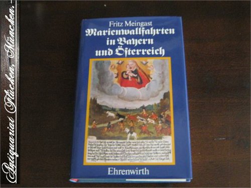 Stock image for Marienwallfahrten in Bayern und sterreich for sale by mneme
