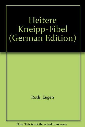 9783431023398: Heitere Kneipp-Fibel (German Edition)