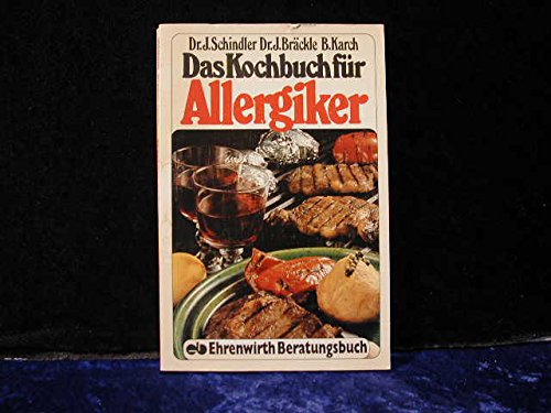 Beispielbild fr Das Kochbuch fr Allergiker zum Verkauf von Bildungsbuch