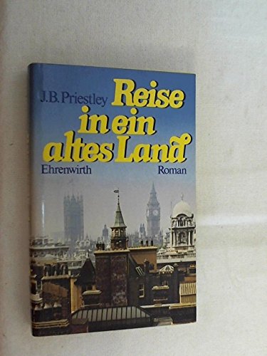 Stock image for Reise in ein altes Land : Roman for sale by Harle-Buch, Kallbach