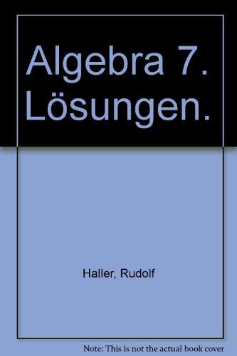 Beispielbild fr Algebra 1. Lsungen zur 7. Jahrgangsstufe. zum Verkauf von medimops