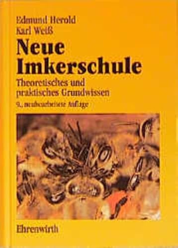 Beispielbild fr Neue Imkerschule: Theoretisches und praktisches Grundwissen zum Verkauf von medimops