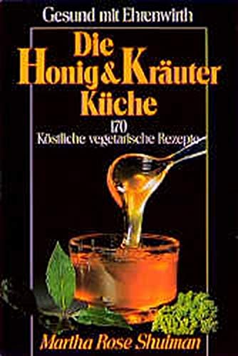 Stock image for Die Honigkche und Kruterkche for sale by Versandhandel K. Gromer