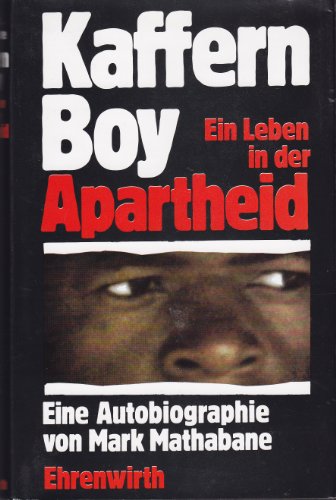 Beispielbild fr Kaffern Boy - Ein Leben in der Apartheid zum Verkauf von Antiquariat Hoffmann