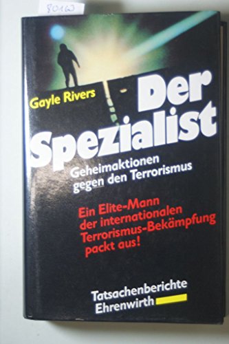 9783431029178: Der Spezialist. Geheimaktionen gegen den Terrorismus. Tatsachenberichte