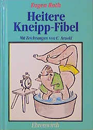 Beispielbild fr Heitere Kneipp-Fibel zum Verkauf von medimops