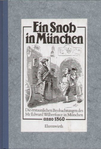 Stock image for Ein Snob in Mnchen. Bier Royal for sale by medimops