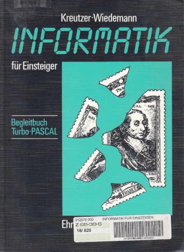 Stock image for Informatik f?r Einsteiger for sale by Antiquariat Hans Wger