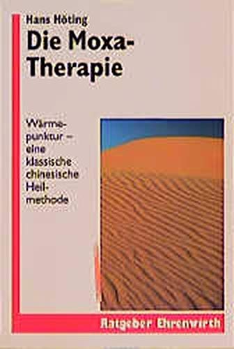 Stock image for Die Moxa-Therapie for sale by medimops