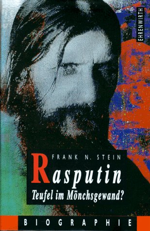 Beispielbild fr Rasputin - Teufel im Mnchsgewand? Biographie zum Verkauf von antiquariat rotschildt, Per Jendryschik