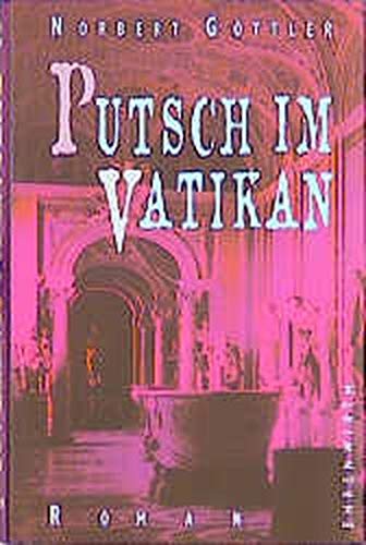 Stock image for Putsch im Vatikan : Roman for sale by Harle-Buch, Kallbach