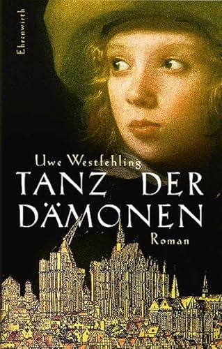 Tanz der Dämonen. Historischer Roman. Mit Illustrationen des Autors.