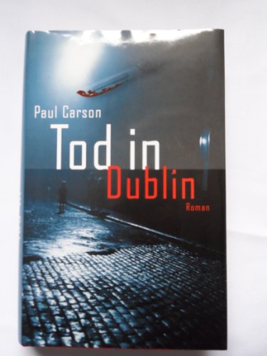 Beispielbild fr Tod in Dublin - Thriller zum Verkauf von Sammlerantiquariat