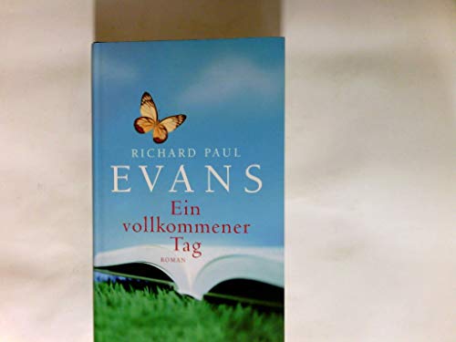 Ein vollkommener Tag (9783431036336) by Evans, Richard Paul