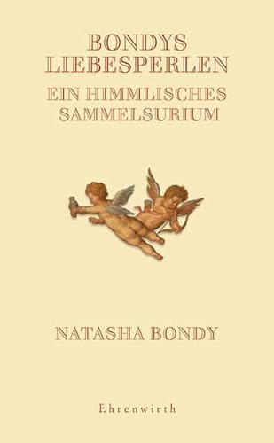 Stock image for Bondys Liebesperlen. Ein himmlisches Sammelsurium for sale by Bcherpanorama Zwickau- Planitz