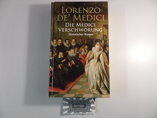 Stock image for Die Medici Verschwrung for sale by medimops