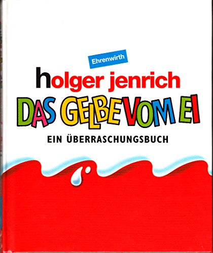 Stock image for Das Gelbe vom Ei: Ein berraschungsbuch for sale by Leserstrahl  (Preise inkl. MwSt.)