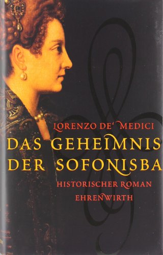 Stock image for Das Geheimnis der Sofonisba for sale by medimops