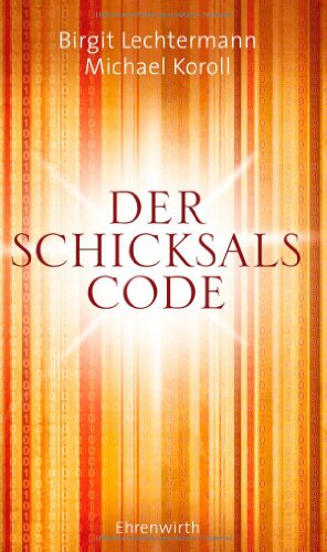 Beispielbild fr Der Schicksals-Code zum Verkauf von Versandantiquariat Jena