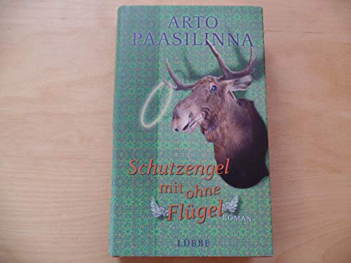 Schutzengel mit ohne FlÃ¼gel (9783431038279) by Arto Paasilinna