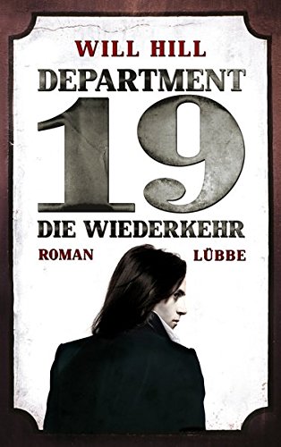 Stock image for Department 19 - Die Wiederkehr: Roman for sale by medimops
