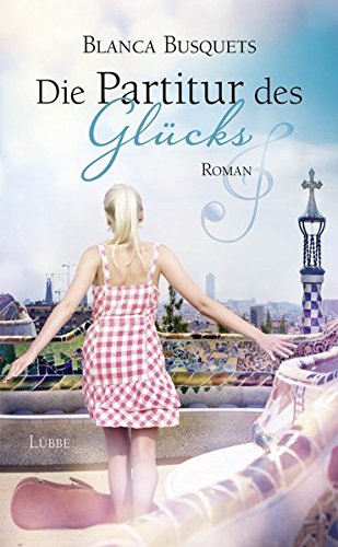 Stock image for Die Partitur des Glcks: Roman for sale by medimops