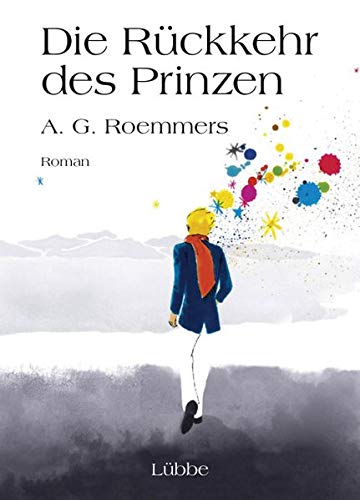 Stock image for Die Rckkehr des Prinzen: Roman for sale by Modernes Antiquariat - bodo e.V.