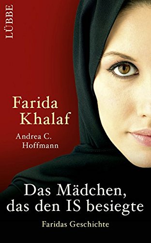 Stock image for Das Mdchen, das den IS besiegte: Faridas Geschichte for sale by medimops