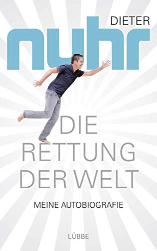 Beispielbild fr Die Rettung der Welt: Meine Autobiografie zum Verkauf von Versandantiquariat Felix Mcke