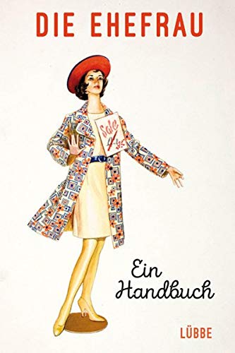 Imagen de archivo de Die Ehefrau: Ein Handbuch a la venta por WorldofBooks