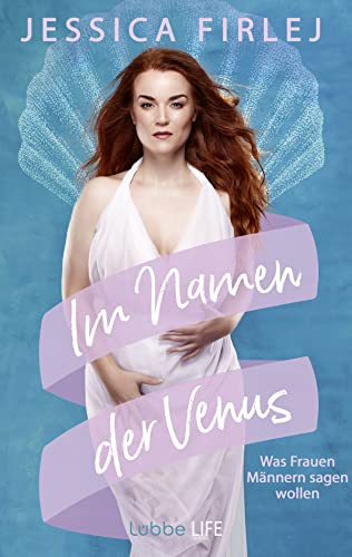 Stock image for Im Namen der Venus: Was Frauen Mnnern sagen wollen for sale by medimops
