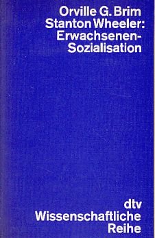 Beispielbild fr Erwachsenen-Sozialisation : Sozialisation nach Abschluss d. Kindheit. zum Verkauf von Versandantiquariat Felix Mcke