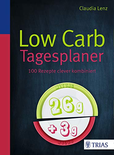 9783432100067: Lenz, C: Low Carb Tagesplaner