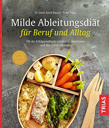 Imagen de archivo de Milde Ableitungsdit fr Beruf & Alltag: Mit der Erfolgsmethode entsuern, abnehmen und den Darm entlasten a la venta por Revaluation Books