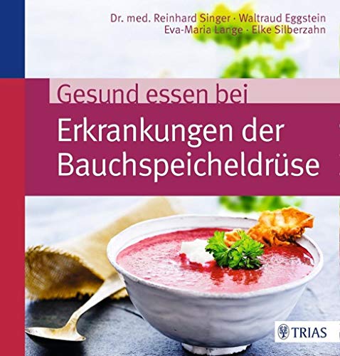 Beispielbild fr Gesund essen bei Erkrankungen der Bauchspeicheldrse zum Verkauf von medimops