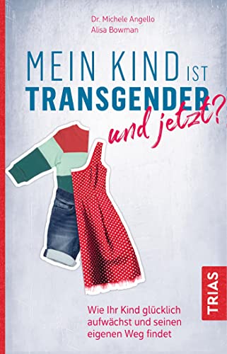 Imagen de archivo de Mein Kind ist transgender - und jetzt? -Language: german a la venta por GreatBookPrices