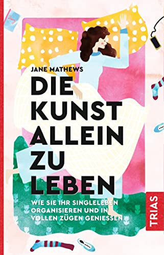 Stock image for Die Kunst allein zu leben -Language: german for sale by GreatBookPrices