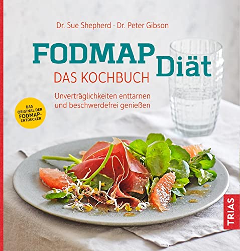 Beispielbild fr FODMAP-Dit - Das Kochbuch: Unvertrglichkeiten enttarnen und beschwerdefrei genieen zum Verkauf von medimops