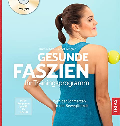 Beispielbild fr Gesunde Faszien. Ihr Trainingsprogramm zum Verkauf von Blackwell's