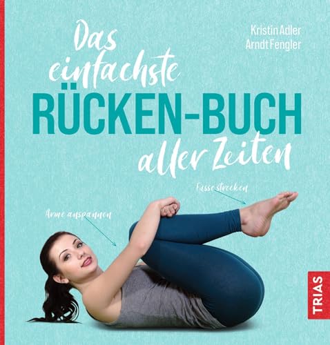 Beispielbild fr Das einfachste Rcken-Buch aller Zeiten (Die einfachsten aller Zeiten) zum Verkauf von medimops