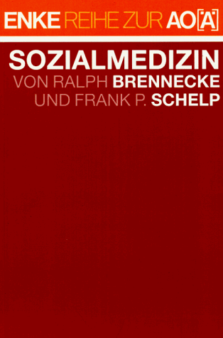 9783432256016: Sozialmedizin - Brennecke, Ralph