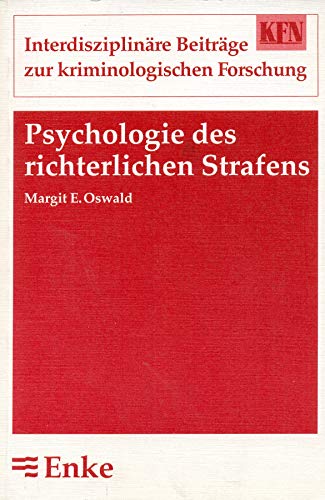 Beispielbild fr Psychologie des richterlichen Strafens Oswald, Margit E. zum Verkauf von BUCHSERVICE / ANTIQUARIAT Lars Lutzer