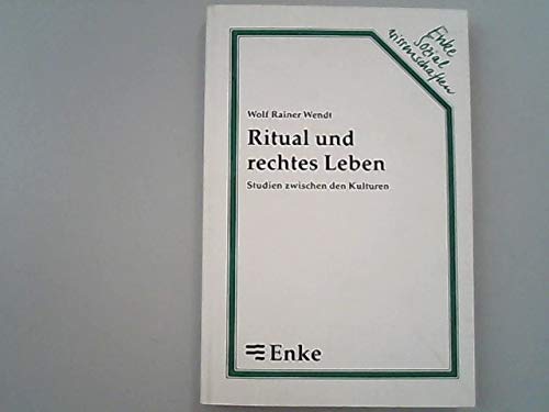 Stock image for Ritual und rechtes Leben: Studien zwischen der Kulturen. for sale by Kultgut