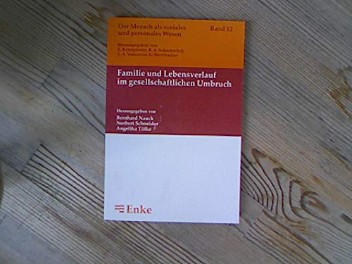 Imagen de archivo de Familie und Lebensverlauf im gesellschaftlichen Umbruch a la venta por medimops