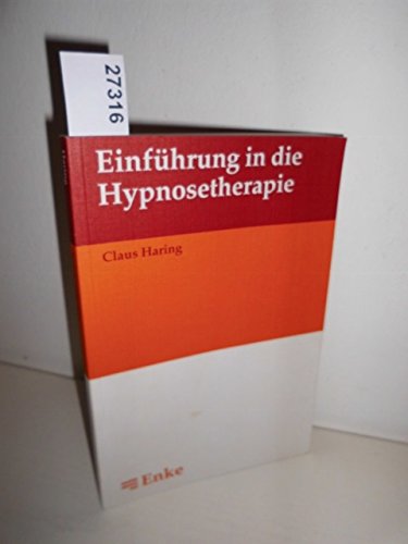 Stock image for Einfhrung in die Hypnosetherapie for sale by medimops