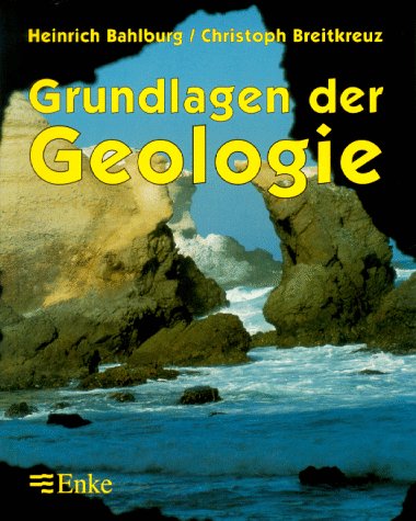 Beispielbild fr Grundlagen der Geologie zum Verkauf von medimops