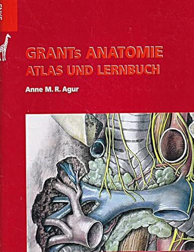 9783432304816: Grants Anatomie. Atlas und Lernbuch